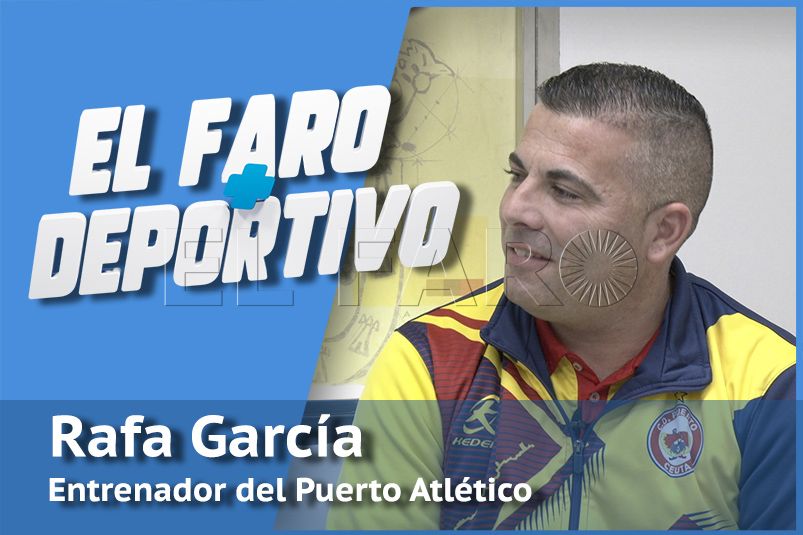 rafa-garcia-tecnico-puerto-atletico-buena-primera-vuelta