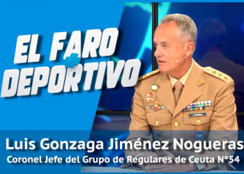 luis-gonzaga-jimenez-nogueras-coronel-jefe-regulares-entrevista-faro-deportivo-1